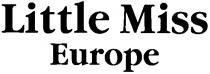 little miss, little, miss, europe