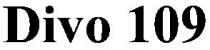 divo 109, divo, 109