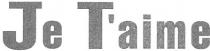 je t`aime, je, t`aime