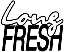 long fresh, long, fresh
