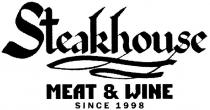 steakhouse, meat & wine, meat, wine, since 1998, since, 1998