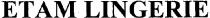 etam lingerie, etam, етам, lingerie