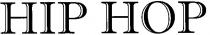 нір нор, нір, нор, hip hop, hip, hop