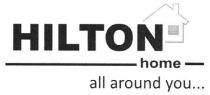 hilton home all around you..., hilton, home, all, around, you