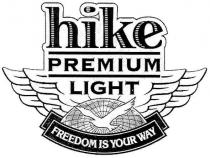 hike, premium, light, freedom is your way, freedom, way
