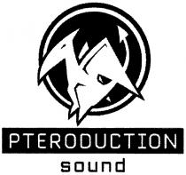 pteroduction, sound