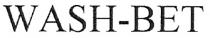 wash-bet, wash, bet, вет