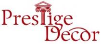 prestige decor, prestige, decor