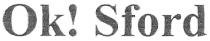 ok! sford, ok, sford, ок, oksford
