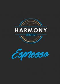 coffee, harmony, harmony sentivi, natural, natural coffee, sentivi, espresso
