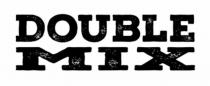double mix, double, mix, міх