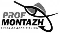 fishing, good, montazh, prof, prof montazh, rules, rules of good fishing