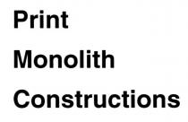 constructions, monolith, print, print monolith constructions