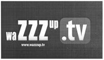 .tv, wazzzup.tv, wa, zzz, up, tv, www.wazzzup.tv, www, wazzzup, tv