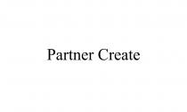 partner create, partner, create