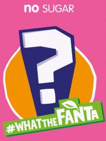 fanta, what, #, #whatthefanta, sugar, no, no sugar, &