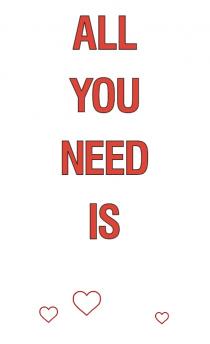 need, you, all, all you need is