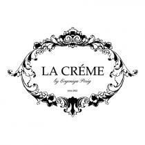 2022, since, since 2022, perig, evgeniya, evgeniya perig, by evgeniya perig since 2022, creme, la, la creme