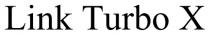 х, x, turbo, link, link turbo x