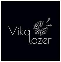 lazer, vika, vikalazer