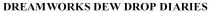 diaries, drop, dew, dreamworks, dreamworks dew drop diaries