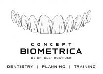 training, planning, dentistry, kostiuk, oleg, dr, dr., by dr. oleg kostiuk, biometrica, concept, concept biometrica