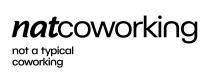 nat, coworking, typical, not, natcoworking, natcoworking not a typical coworking