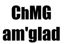 chmg, chmg am`glad, chmg amglad, am`glad, amglad