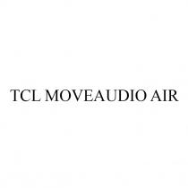 tcl moveaudio air, tcl, moveaudio, air