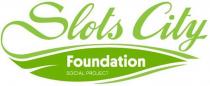 project, social, foundation, city, slots, slots city foundation social project