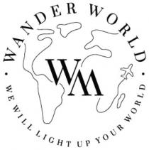 wander world, wander, world, we will light up your world, we, will, light, up, world, wm, ww