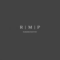 м, p, m, r, rmp, pay, must, russians, russians must pay