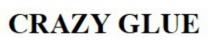glue, crazy, crazy glue