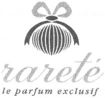 rarete, le parfum exclusif, le, parfum, exclusif
