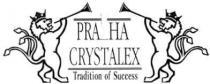 pra ha crystalex tradition of success, pra, ha, praha, crystalex, tradition, success