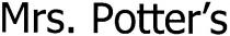 mrs. potter`s, mrs, potter`s, potter, potters
