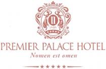 п, 1909, premier palace hotel nomen est omen, premier, palace, hotel, nomen, est, omen