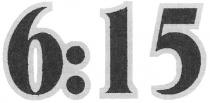 6:15, 6, 15, 615