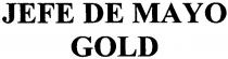 jefe de mayo gold, jefe, mayo, gold