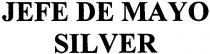 jefe de mayo silver, jefe, mayo, silver