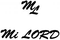 ml, mi lord, mi, lord