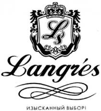 ls, langr`es, langr, langres, изысканный выбор!, изысканный, выбор