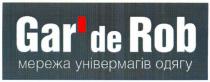 gar` de rob, gar, de, rob, garderob, мережа універмагів одягу, мережа, універмагів, одягу