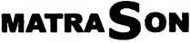 matra s on, matrason, matra, s, on, s, son