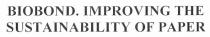 biobond. improving the sustainability of paper, biobond, improving, sustainability, paper