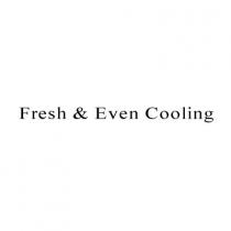fresh&even cooling, fresh, even, cooling