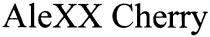 alexx cherry, alexx, ale, xx, cherry