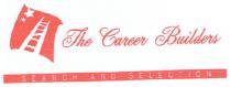 the career builders, career, builders, search and selection, search, selection