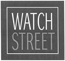 watch street, watch, street