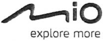 mio, explore more, explore, more, міо